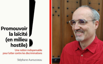 Promouvoir la laïcité avec Stéphane Aurousseau.