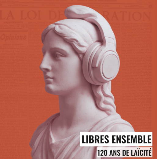 Un podcast pour comprendre et faire vivre la laïcité aujourd’hui
